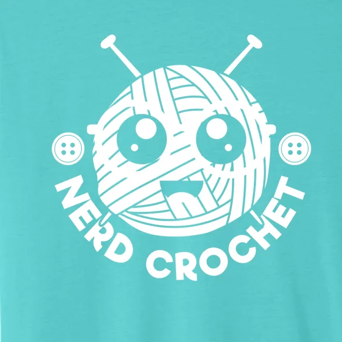 Nerd Crochet Yarn Collector Crocheting Knitting Crafty Gift ChromaSoft Performance T-Shirt