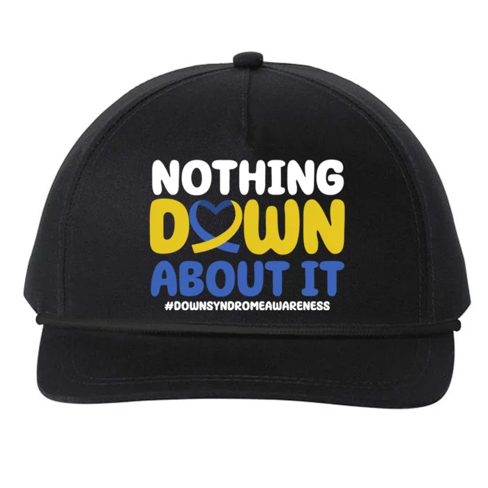 Nothing Down About It Down Syndrome Awareness Snapback Five-Panel Rope Hat