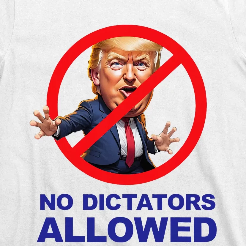 No Dictators Allowed T-Shirt