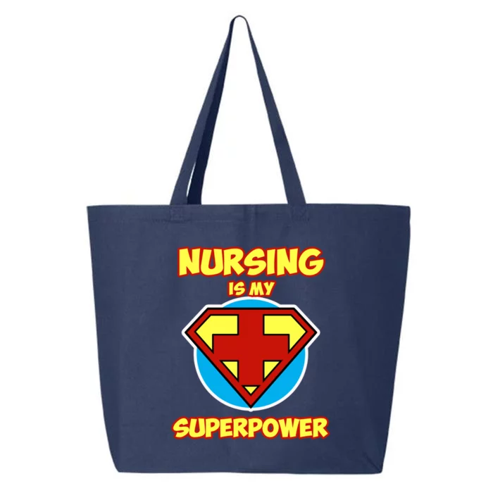 Nurse Design And Nursing Is My Superpower Gift 25L Jumbo Tote