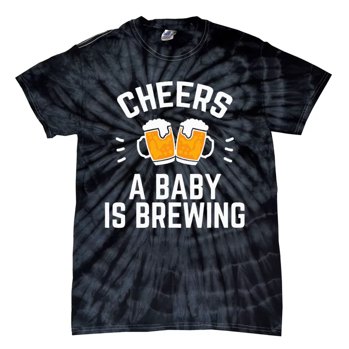 New Dad Baby Shower Cheers A Baby Is Brewing Tie-Dye T-Shirt