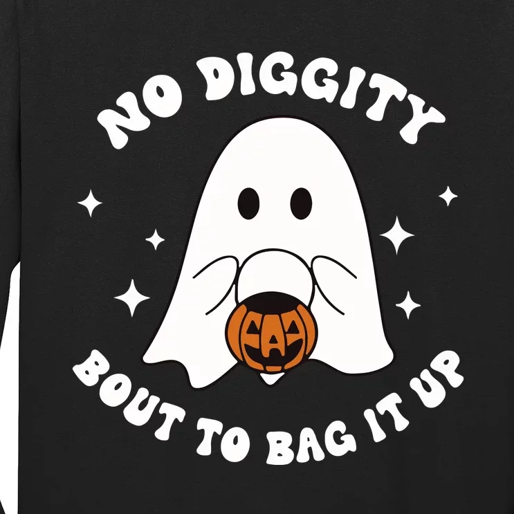 No Diggity Bout To Bag It Up Halloween Trick Or Treat Ghost Long Sleeve Shirt