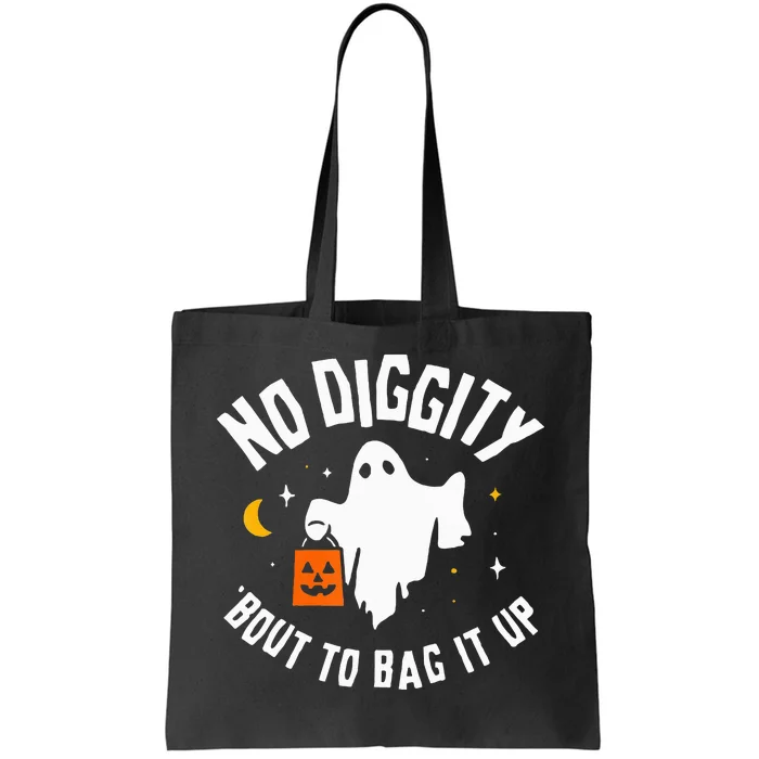 No Diggity Bout To Bag It Up Cute Ghost Halloween Candy Tote Bag