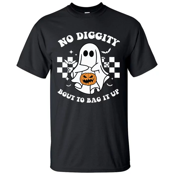 No Diggity Bout to Bag It Up Cute Ghost Halloween Candy Tall T-Shirt