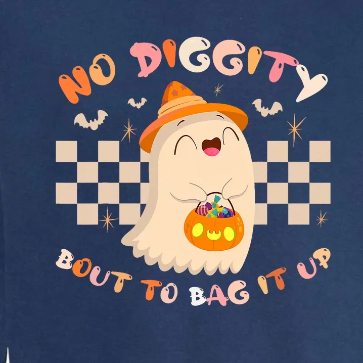 No Diggity Bout To Bag It Up Cute Ghost Halloween Garment-Dyed Sweatshirt