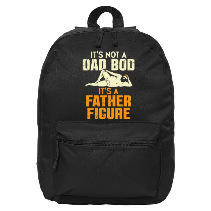 Not Dad Bod Its A Father Figure Funny Daddy Papa 16 in Basic Backpack