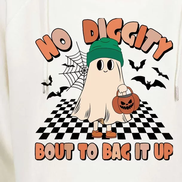 No Diggity Bout To Bag It Up Ghost Halloween Spooky Season Womens Funnel Neck Pullover Hood