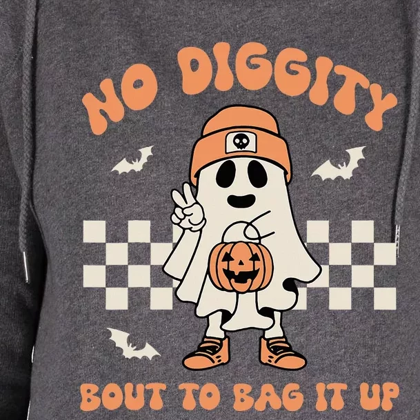 No Diggity Bout To Bag It Up Ghost Halloween Womens Funnel Neck Pullover Hood