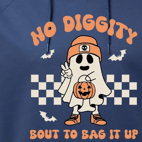 No Diggity Bout To Bag It Up Ghost Halloween Performance Fleece Hoodie