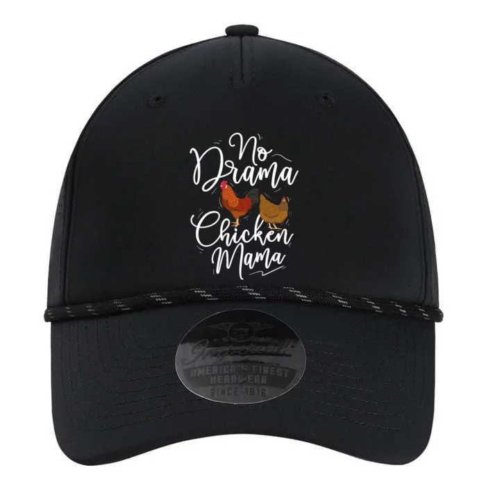 No Drama Chicken Mama Farm Animal Chicken Lover Farming Performance The Dyno Cap