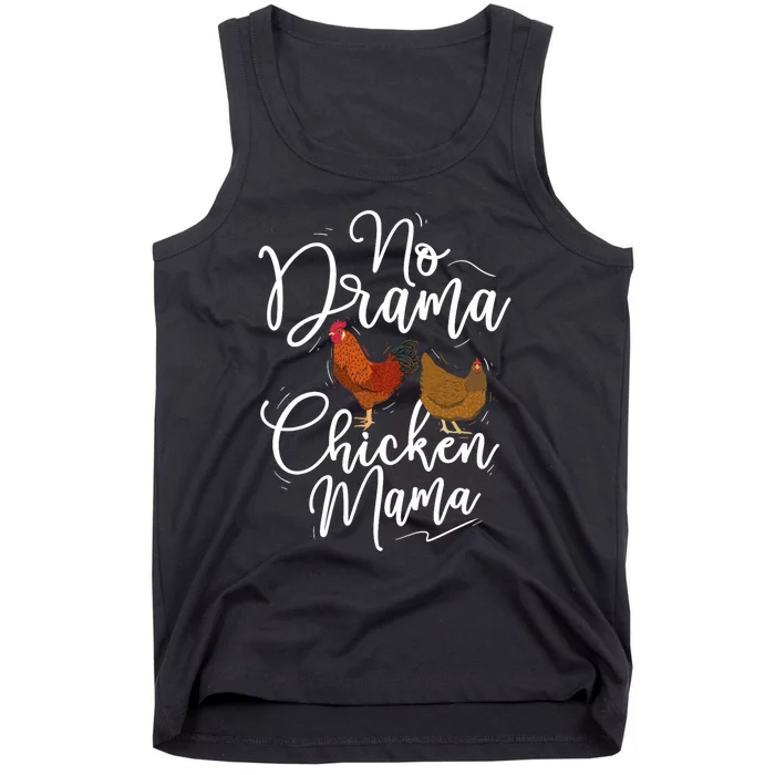 No Drama Chicken Mama Farm Animal Chicken Lover Farming Tank Top