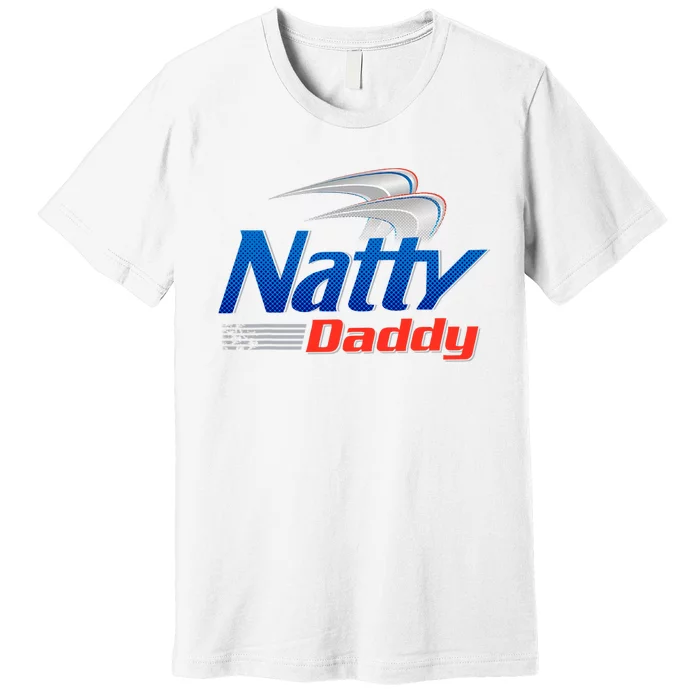 Natty Daddy Dad Bod Light Humor Beer Lover Father's Day Premium T-Shirt