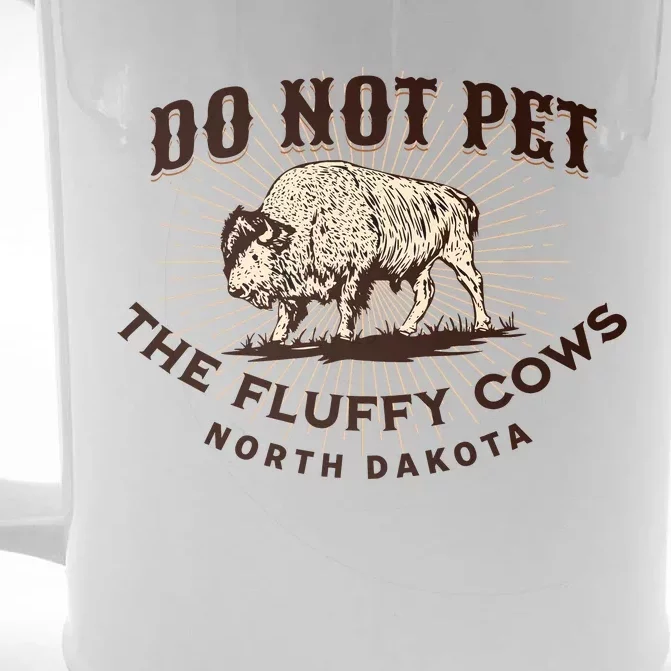 North Dakota Do Not Pet the Fluffy Cows Bison Funny Souvenir Front & Back Beer Stein