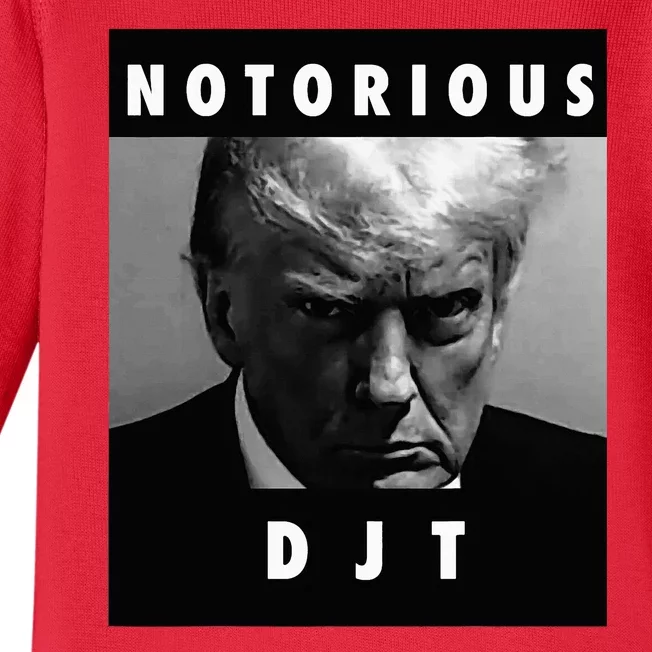 Notorious Djt Donald Trump Mug Shot Republican 2024 Maga Baby Long Sleeve Bodysuit