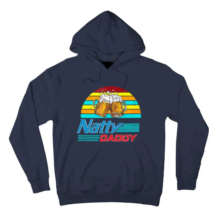 Natty Daddy Dad Bod Light Beer Lover Beer Day Retro Tall Hoodie