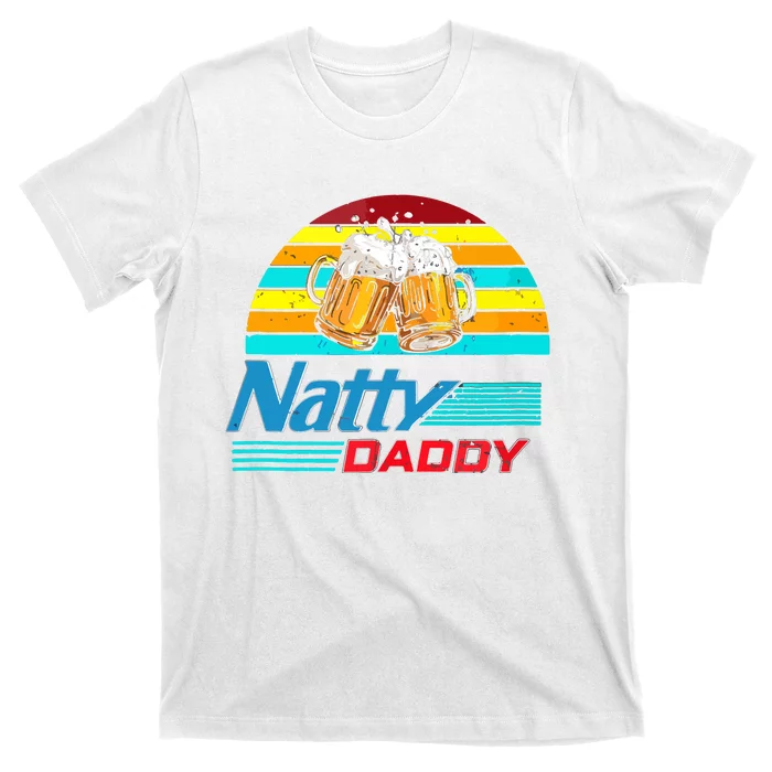 Natty Daddy Dad Bod Light Beer Lover Beer Day Retro T-Shirt