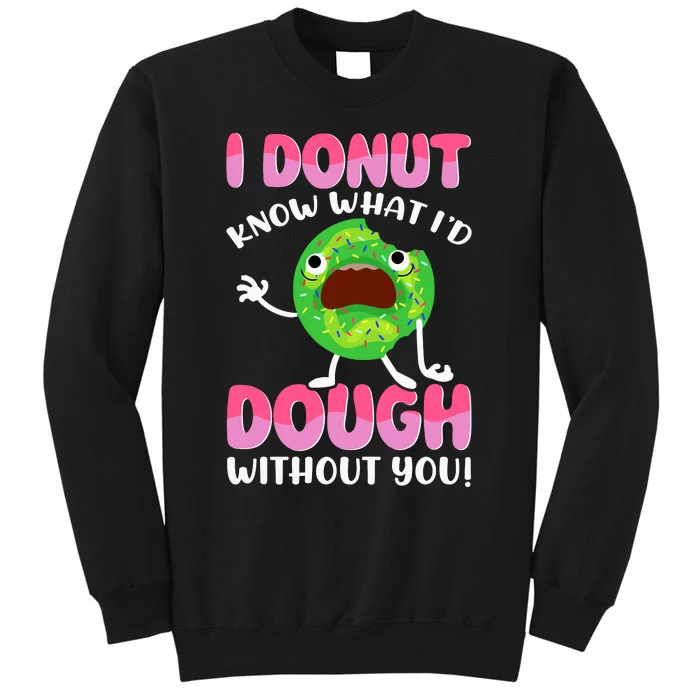 National Donut Day Celebration Apparel Tall Sweatshirt