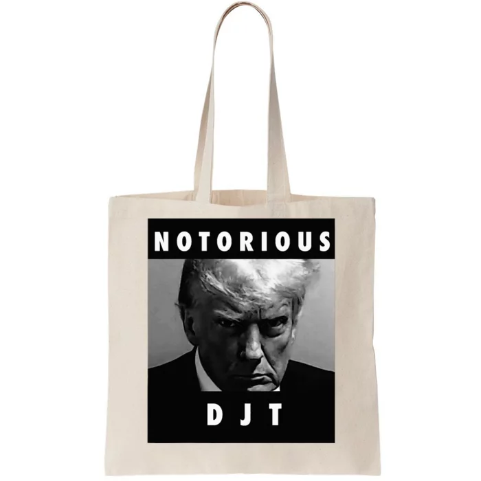 Notorious Djt Donald Trump Mug Shot Republican 2024 Maga Tote Bag