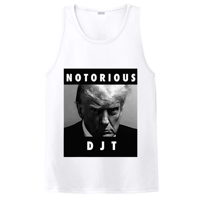 Notorious Djt Donald Trump Mug Shot Republican 2024 Maga Performance Tank