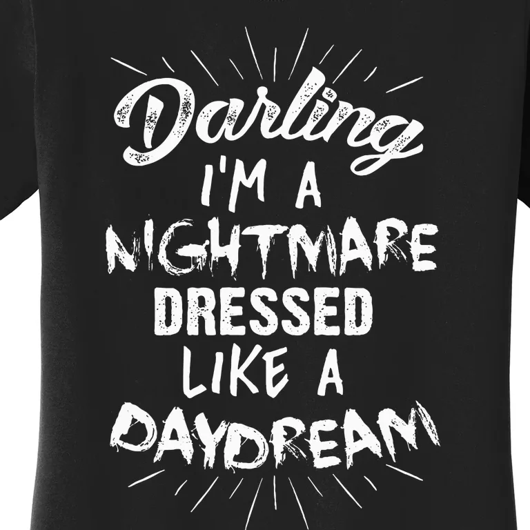 Nightmare Daydreamer Edgy and Stylish Fashion Women's T-Shirt