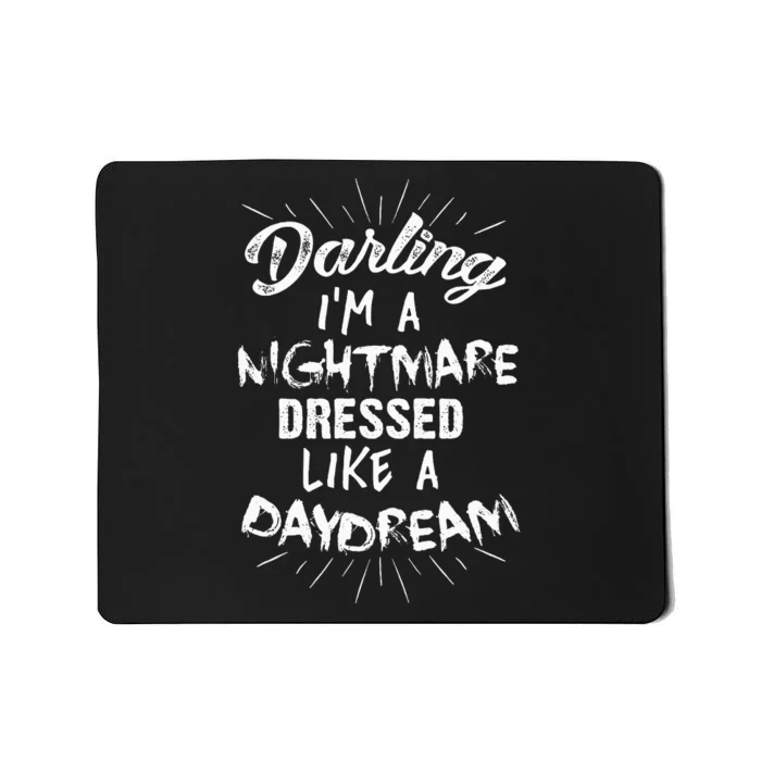 Nightmare Daydreamer Edgy and Stylish Fashion Mousepad