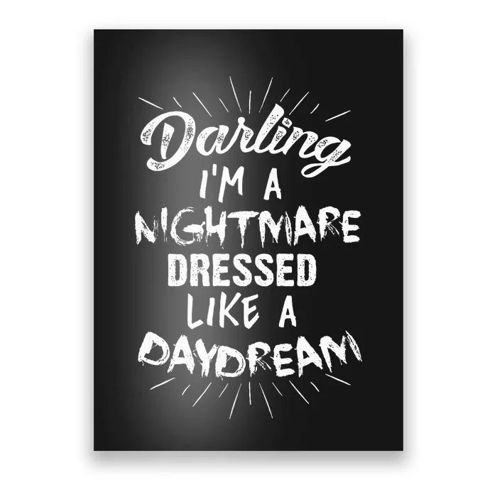 Nightmare Daydreamer Edgy and Stylish Fashion Poster