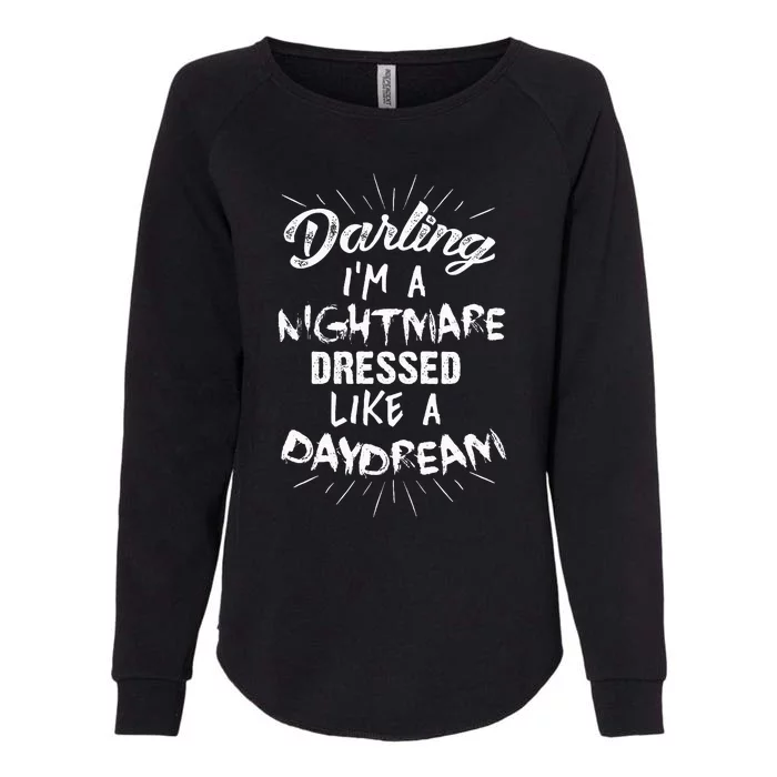 Nightmare Daydreamer Edgy and Stylish Fashion Womens California Wash Sweatshirt