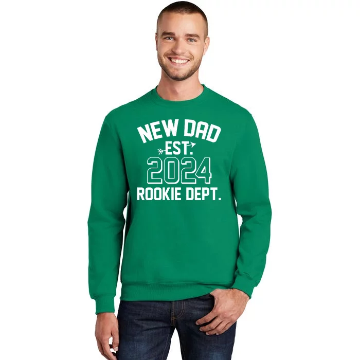 New Dad Est 2024 Rookie Department Sweatshirt