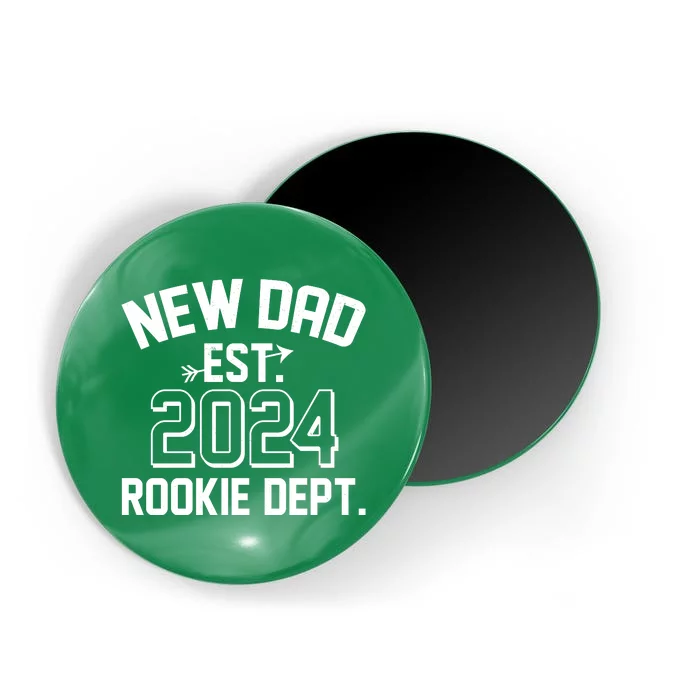 New Dad Est 2024 Rookie Department Magnet