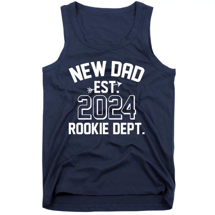 New Dad Est 2024 Rookie Department Tank Top