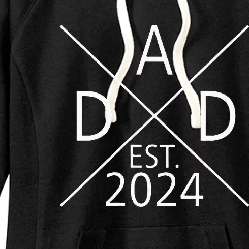 New Dad Est 2024 First Fathers Day Women's Fleece Hoodie