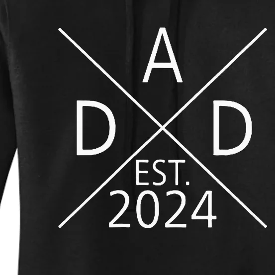 New Dad Est 2024 First Fathers Day Women's Pullover Hoodie