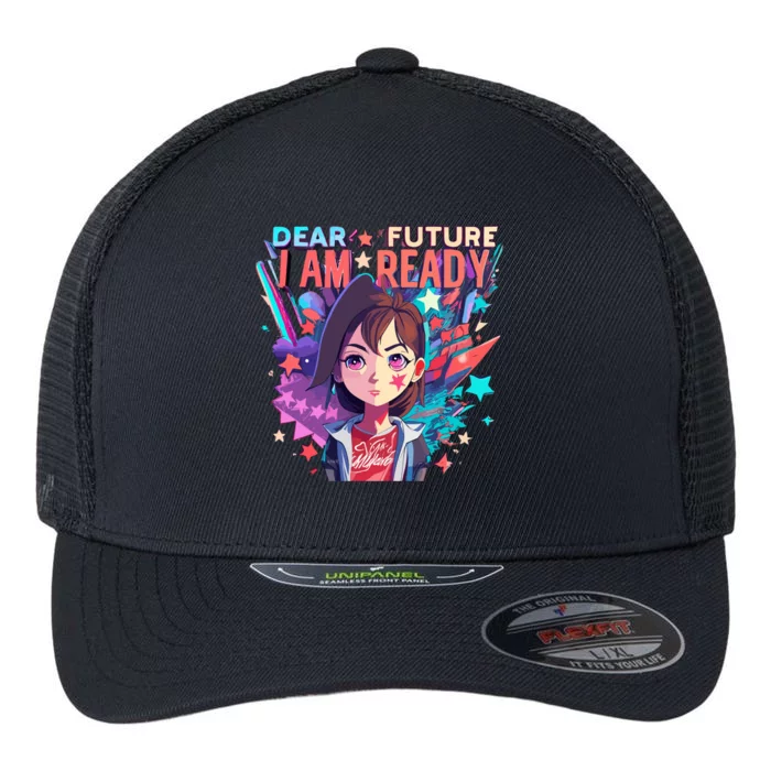 Nye Dear Future I Am Ready Cheers To A New Year Party Season Meaningful Gift Flexfit Unipanel Trucker Cap