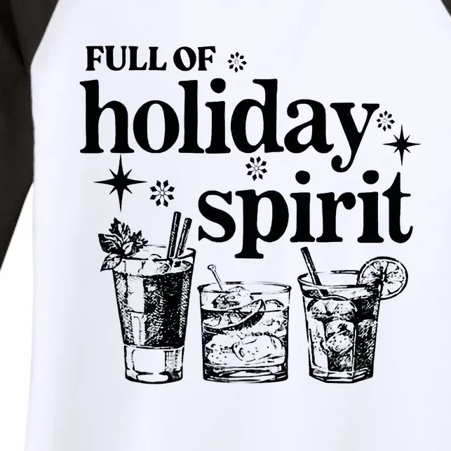 Not Drunk Full Of Holiday Spirit Wine Lover Women's Tri-Blend 3/4-Sleeve Raglan Shirt