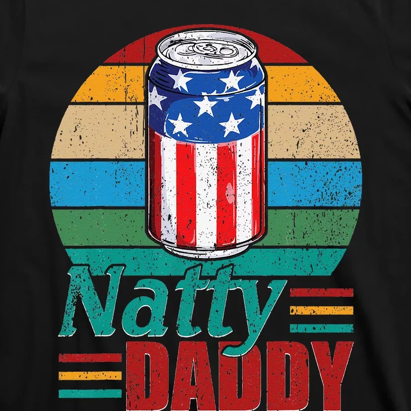 Natty Daddy Funny Dad Bob Beer Drinker Father's Day T-Shirt