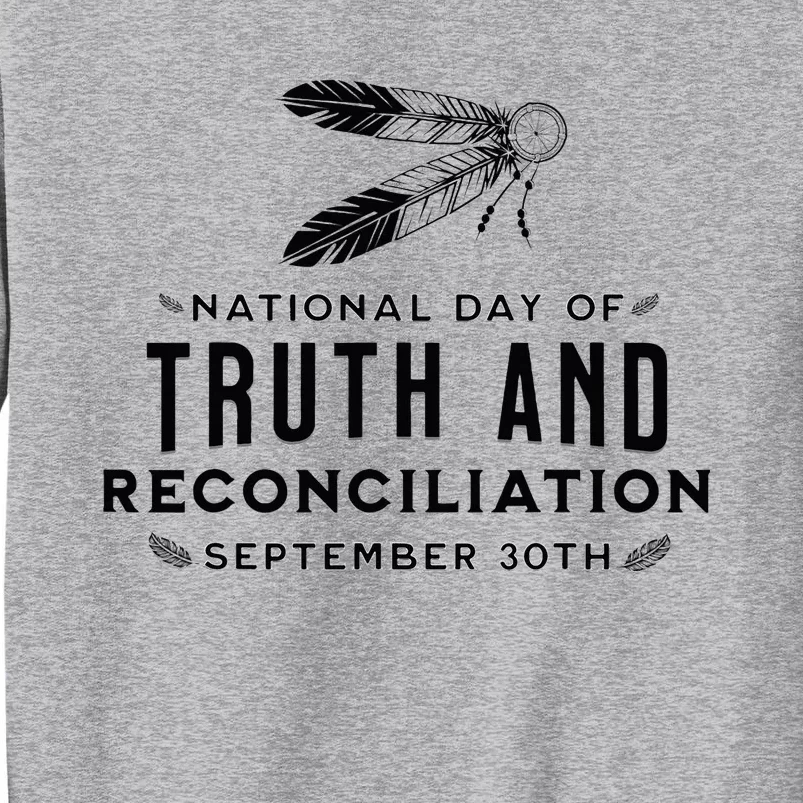 National Day For Truth And Reconciliation September Tall Sweatshirt