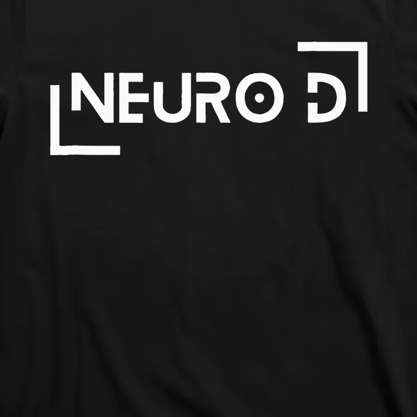 Neuro D for the Neurodiverse T-Shirt