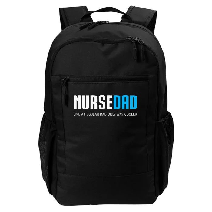 Nurse Dad Funny Cute Fathers Day Gift RN Daily Commute Backpack