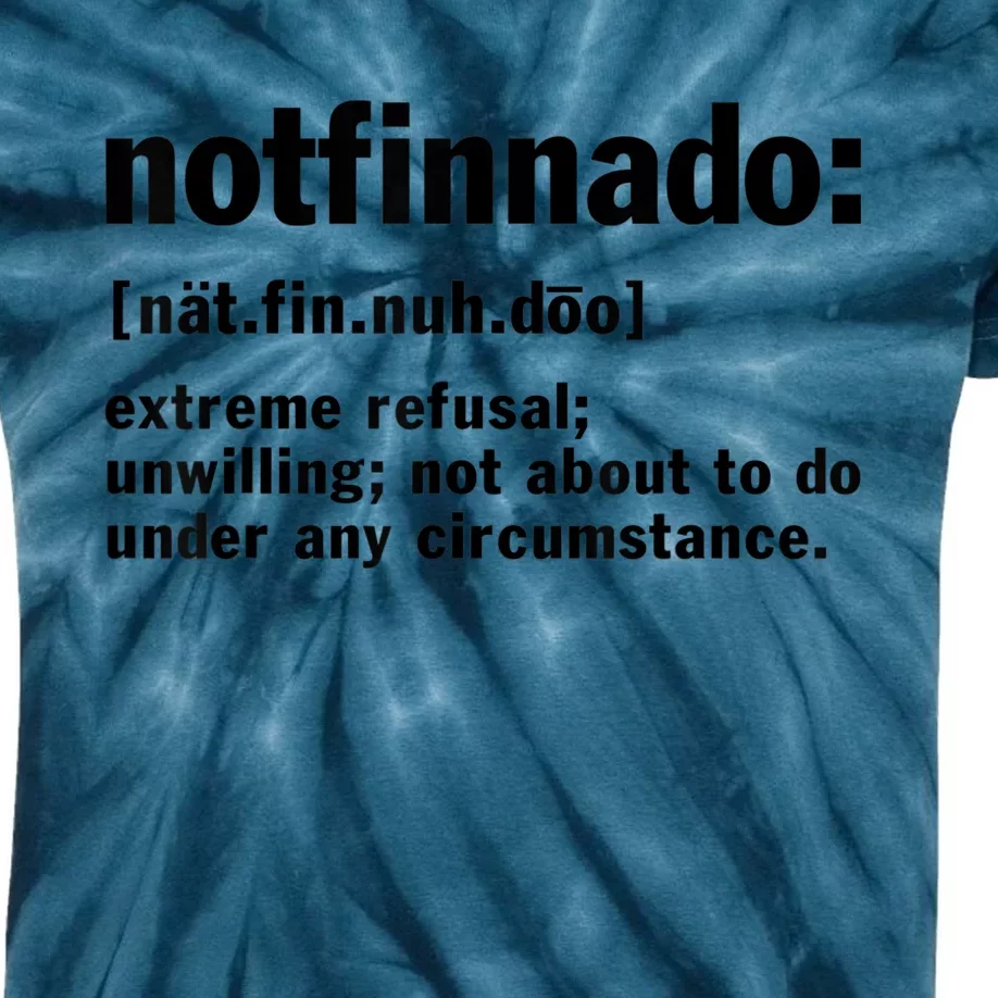 Notfinnado Definition Funny Kids Tie-Dye T-Shirt