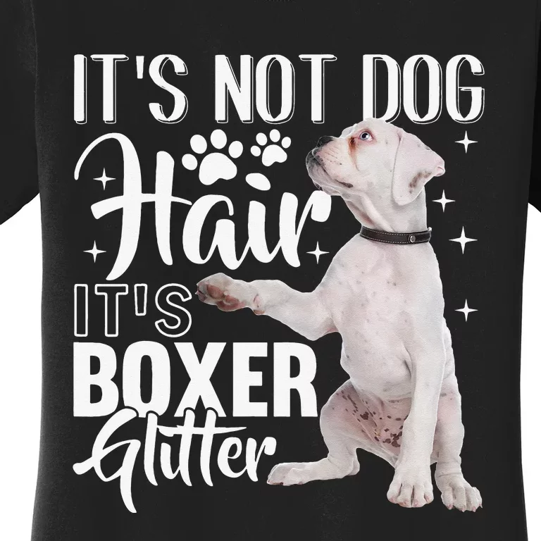 Not Dog Hair it's Glitter White Boxer Dog Women's T-Shirt