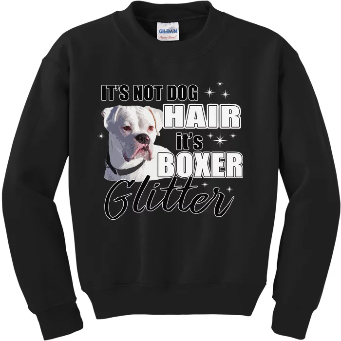 Not Dog Hair it's Glitter White Boxer Dog Kids Sweatshirt