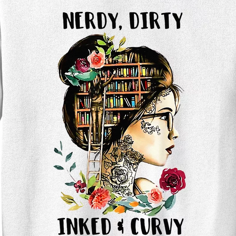 Nerdy Dirty Inked Curvy Girl Tattoo Reading Lover Sweatshirt