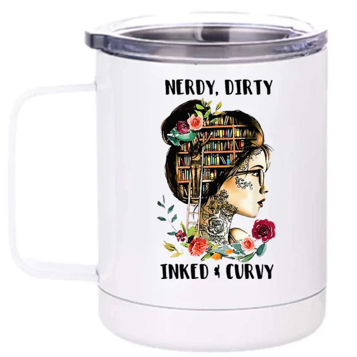 Nerdy Dirty Inked Curvy Girl Tattoo Reading Lover Front & Back 12oz Stainless Steel Tumbler Cup