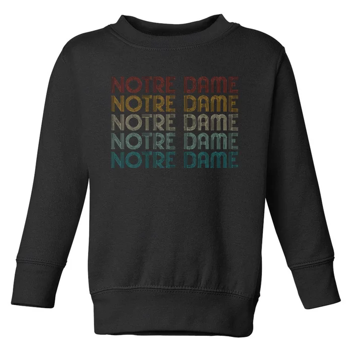 N.O.T.R.E Dame Indiana Vintage Retro Souvenir Toddler Sweatshirt