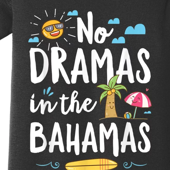 No Dramas In Bahamas Summer Vacation Beach Gift Baby Bodysuit