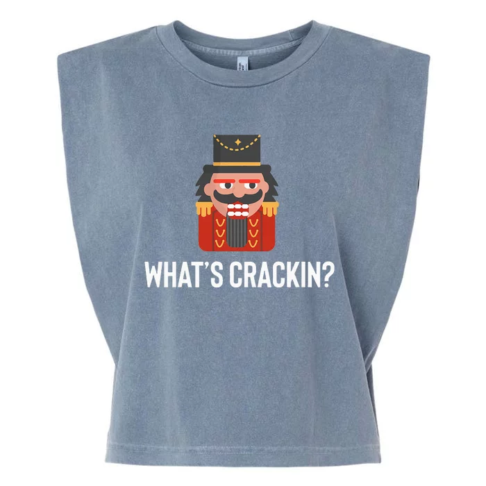 Nutcracker Dance Joke Russian Ballet Whats Crackin Garment-Dyed Women's Muscle Tee