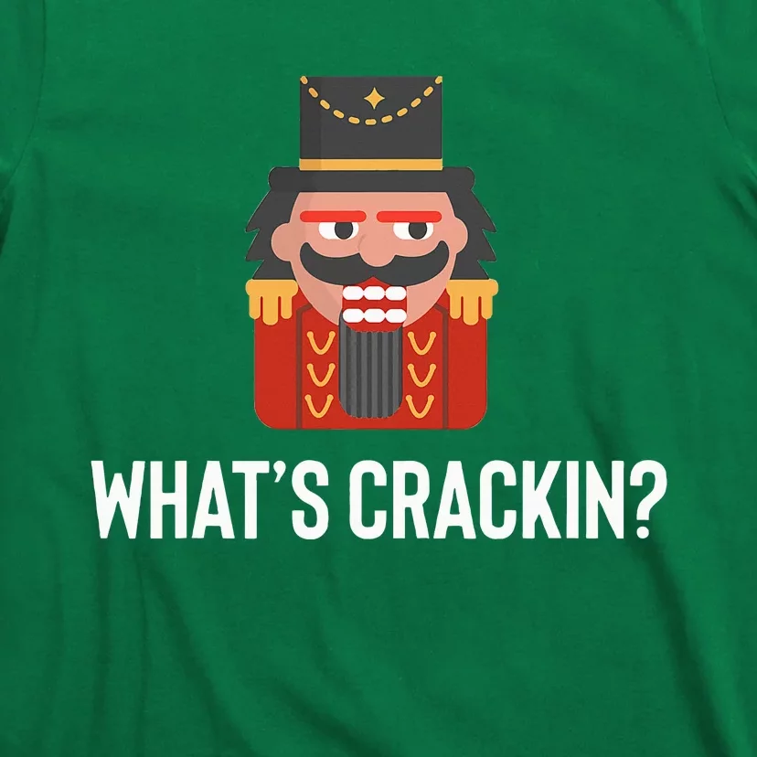 Nutcracker Dance Joke Russian Ballet Whats Crackin T-Shirt