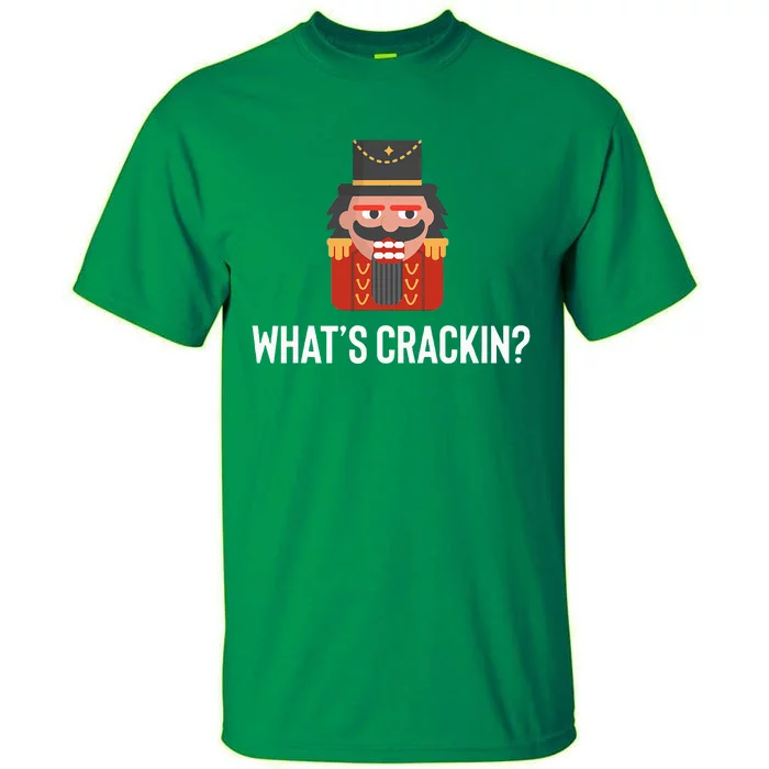 Nutcracker Dance Joke Russian Ballet Whats Crackin Tall T-Shirt