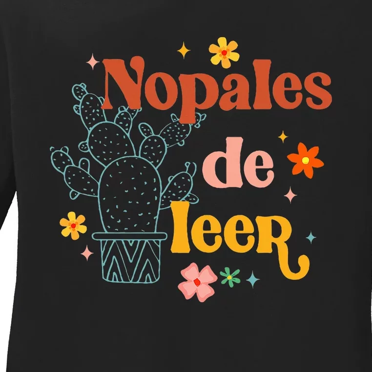 Nopales De Leer Spanish Teacher Maestra Cactus Bilingual Ladies Long Sleeve Shirt