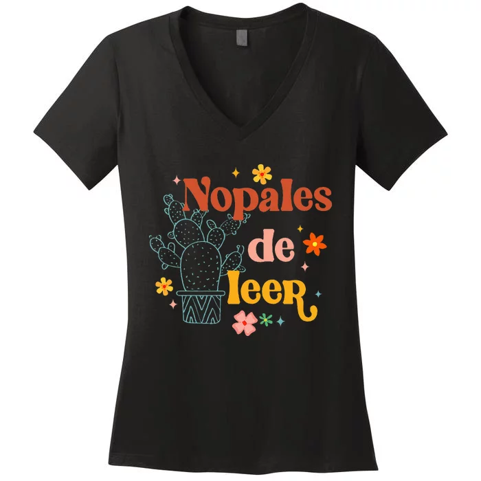 Nopales De Leer Spanish Teacher Maestra Cactus Bilingual Women's V-Neck T-Shirt